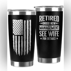 Retired Under New Management See Wife For Details Stainless Steel Tumbler